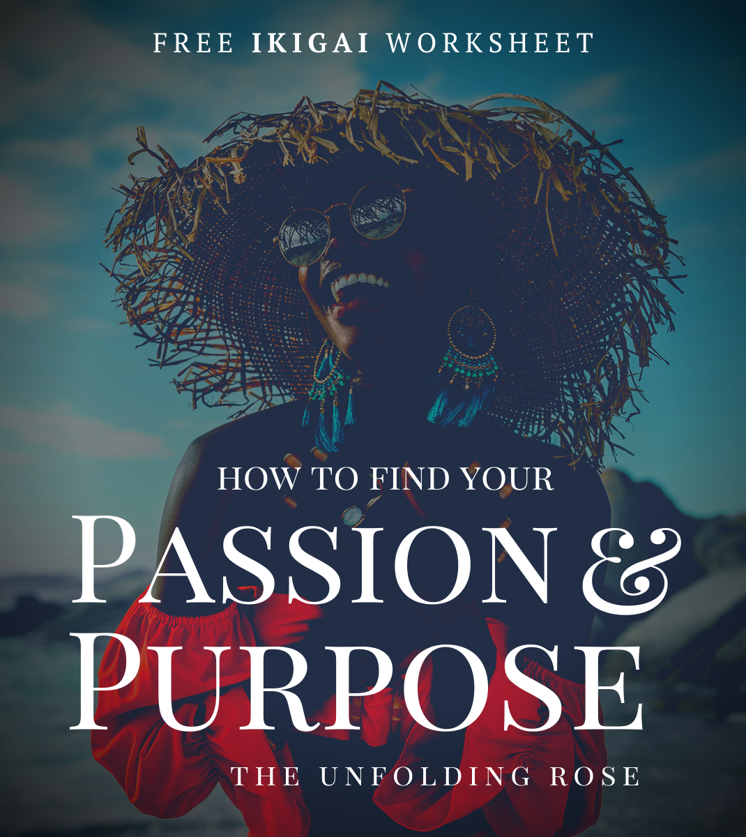 The Unfolding Rose Discover Your Purpose